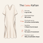An illustrated product infographic for The Luna Kaftan. On the left is a simple line drawing of a loose, V-neck kaftan dress in a light warm cream tone.